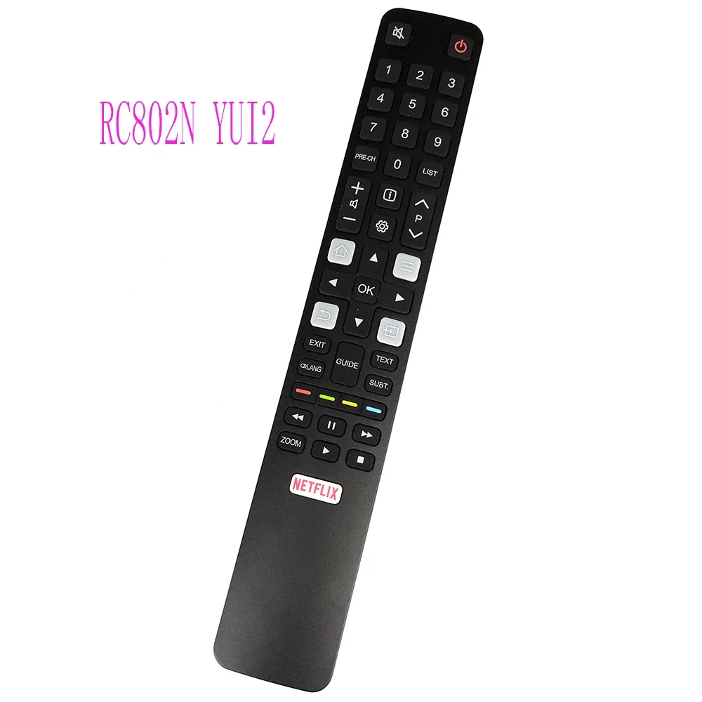 RC802N YUI2 obsługi TCL nowy oryginalny pilot zdalnego sterowania do telewizora 32S6000S 40S6000FS 55UC6406 65UC6596 55US6106 43US6016 55X9006