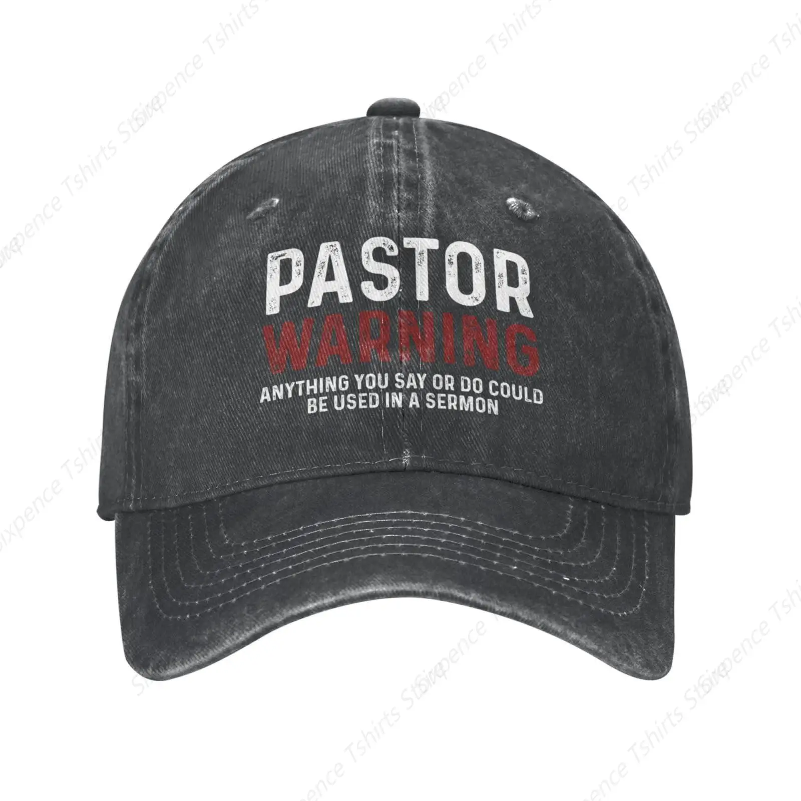 Pastor Warning Anything You Say Or Do Could Be Used in A Sermon Hat for Women Baseball Caps Fashionable Hats Natural