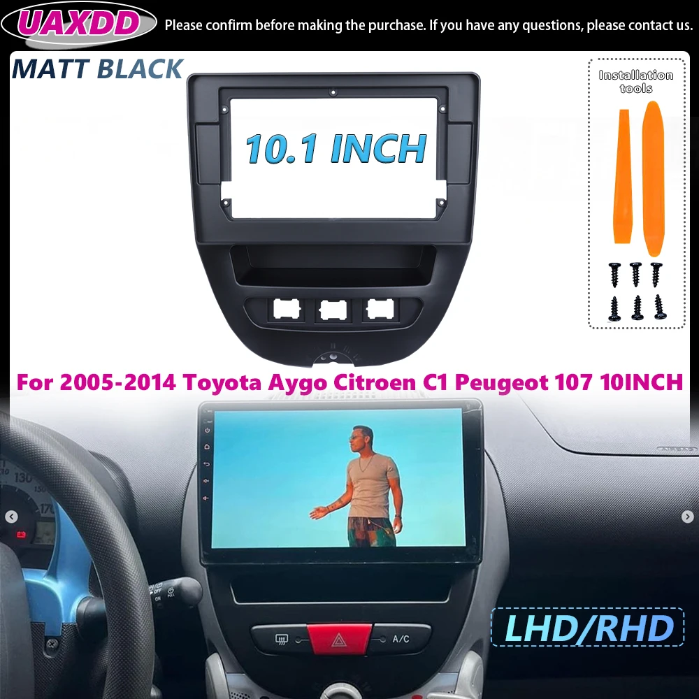 For 2005-2014 Toyota Aygo Citroen C1 Peugeot 107 10INCH LHD RHD MATT BLACK 2 Din Car Android Frame Kit Fascia Cable Video Stereo