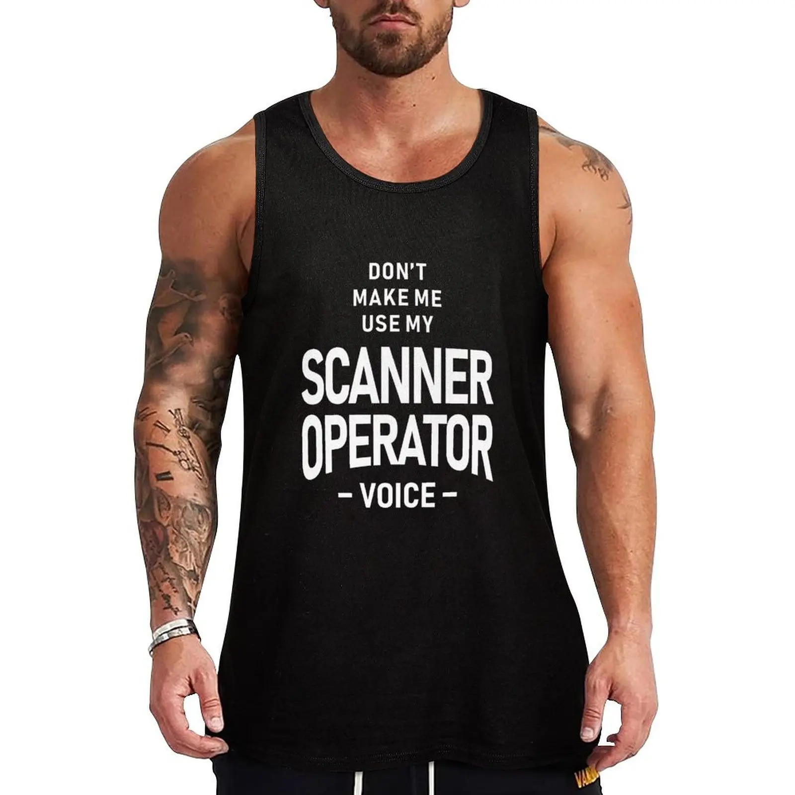 Scanner Operator Job Occupation Birthday Worker Tank Top clothes for men best selling products