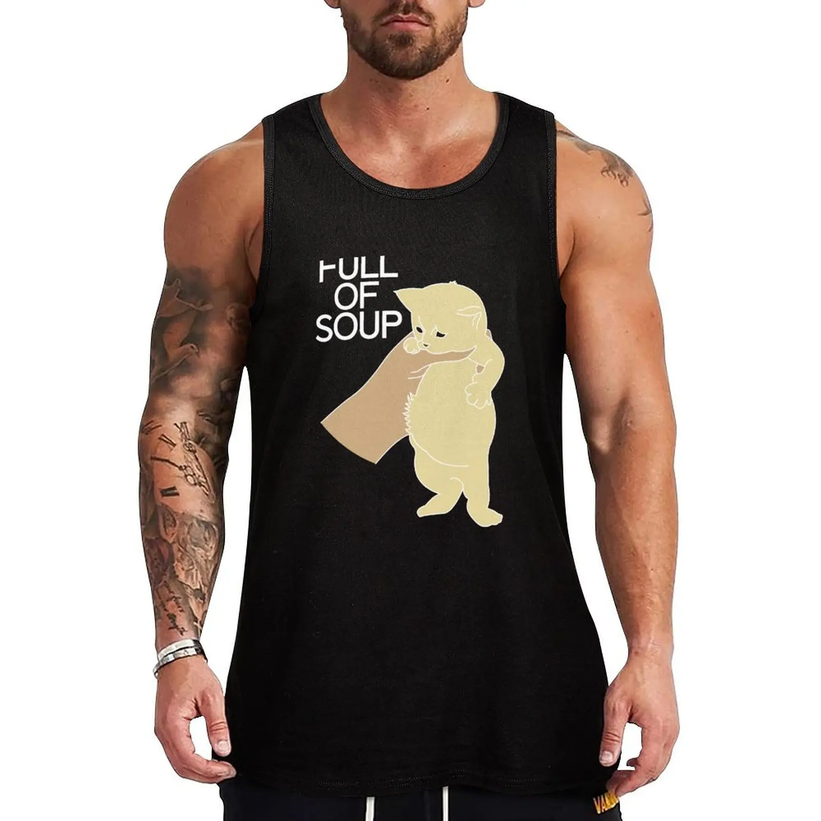 

Full of soup kitten meme in white Tank Top Durable Tank Top Wrinkle Resistant Casual Sleeveless