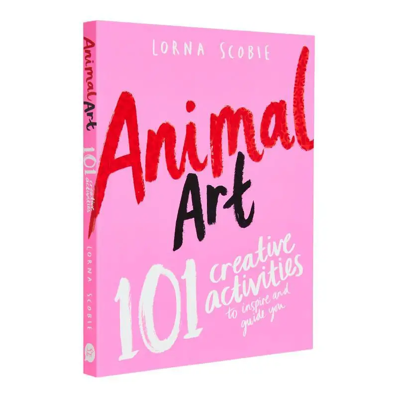 

Искусство животных 101, творческие занятия для вдохновения и руководства, ты Луна Скобе, Харди Грант, Великобритания, Ltd 9781784884451, книга