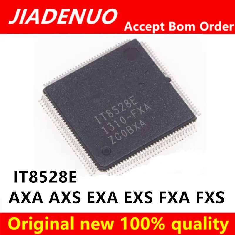 100% New IT8528E EXS EXA FXA FXS AXA AXS TQFP128 Chipset