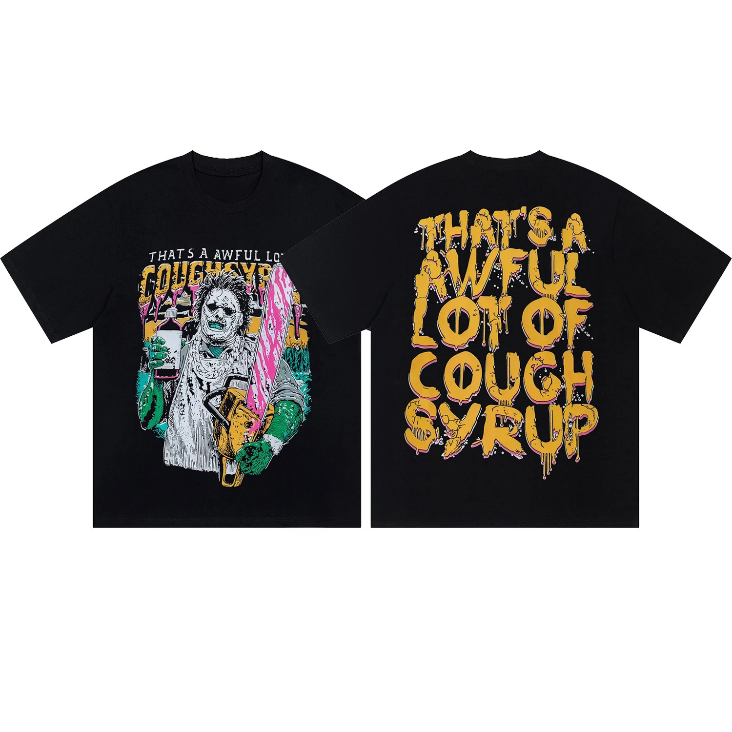 THAT. SA AWFUL LOT OF COUGH SYRUP Cotton Tees Graphic Printing High-end Luxury Unisex Style Both of Men and Women