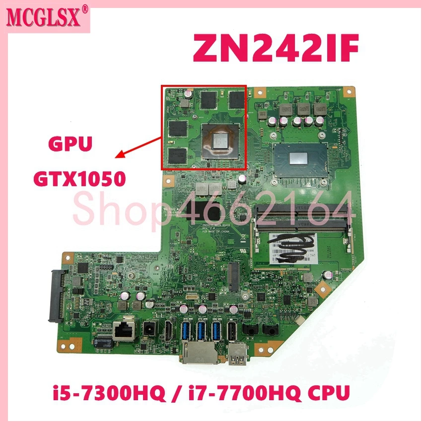 

ZN242IF With i5-7300HQ i7-7700HQ CPU GTX1050-4GB GPU Mainboard For ASUS ZN242IF ZN242I Motherboard 100% Tested OK