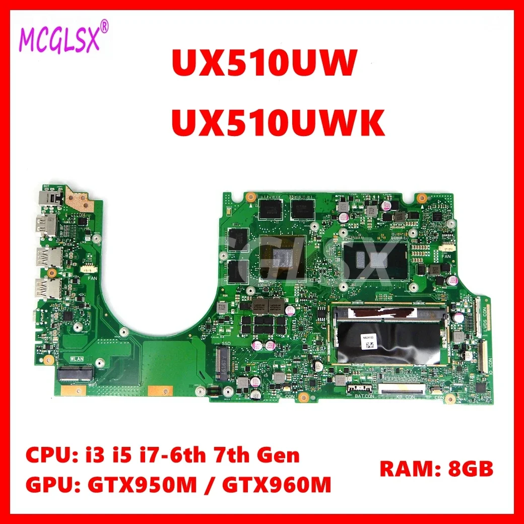 UX510UW i3 i5 i7 CPU 8GB-RAM GTX950M/GTX960M GPU Laptop Motherboard For Asus UX510UW UX510UWK UX510UXK UX510UX U5000U Mainboard