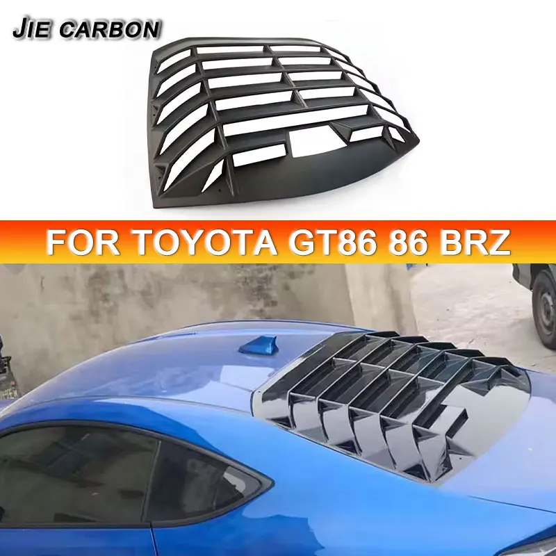 For Toyota GT86 86 BRZ Rear Blinds Louver Assembly Glass Outlet Diffuser Top Wing Spoiler Tuning Accessories Body Kits