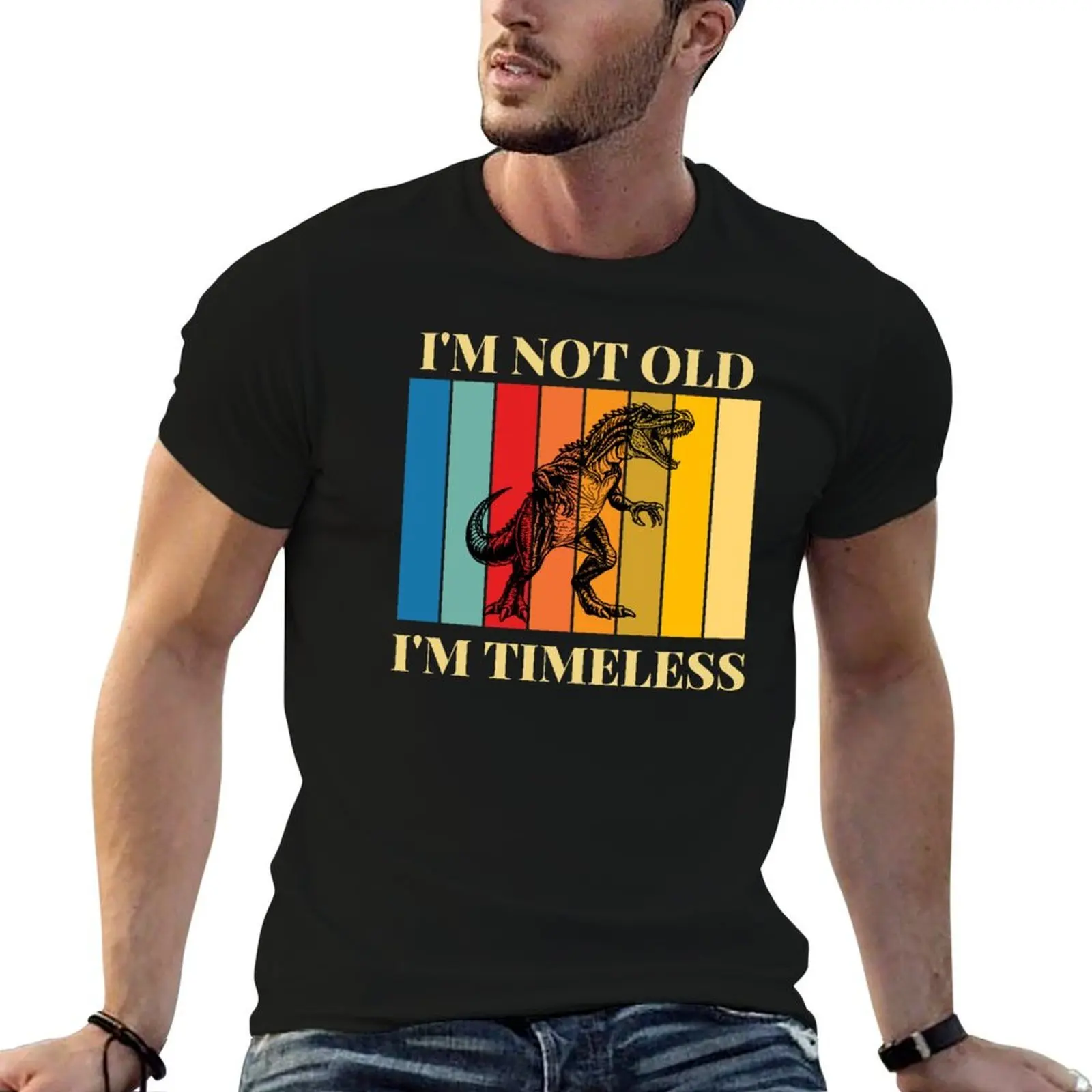 

I'm Not Old I'm Timeless Baryonyx T-Shirt man graphic t shirt t shirt for man T-Shirt