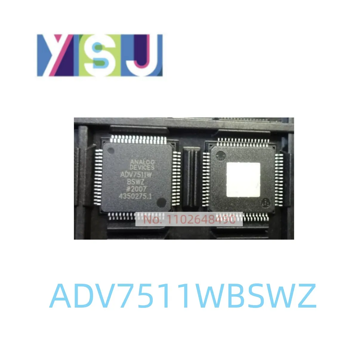 

ADV7511WBSWZ IC Brand New Microcontroller EncapsulationQFP64