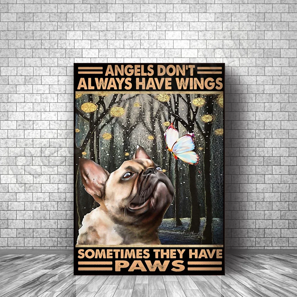French bulldog pet dog angels don’t always have wings sometimes they have paws posters home decor posters
