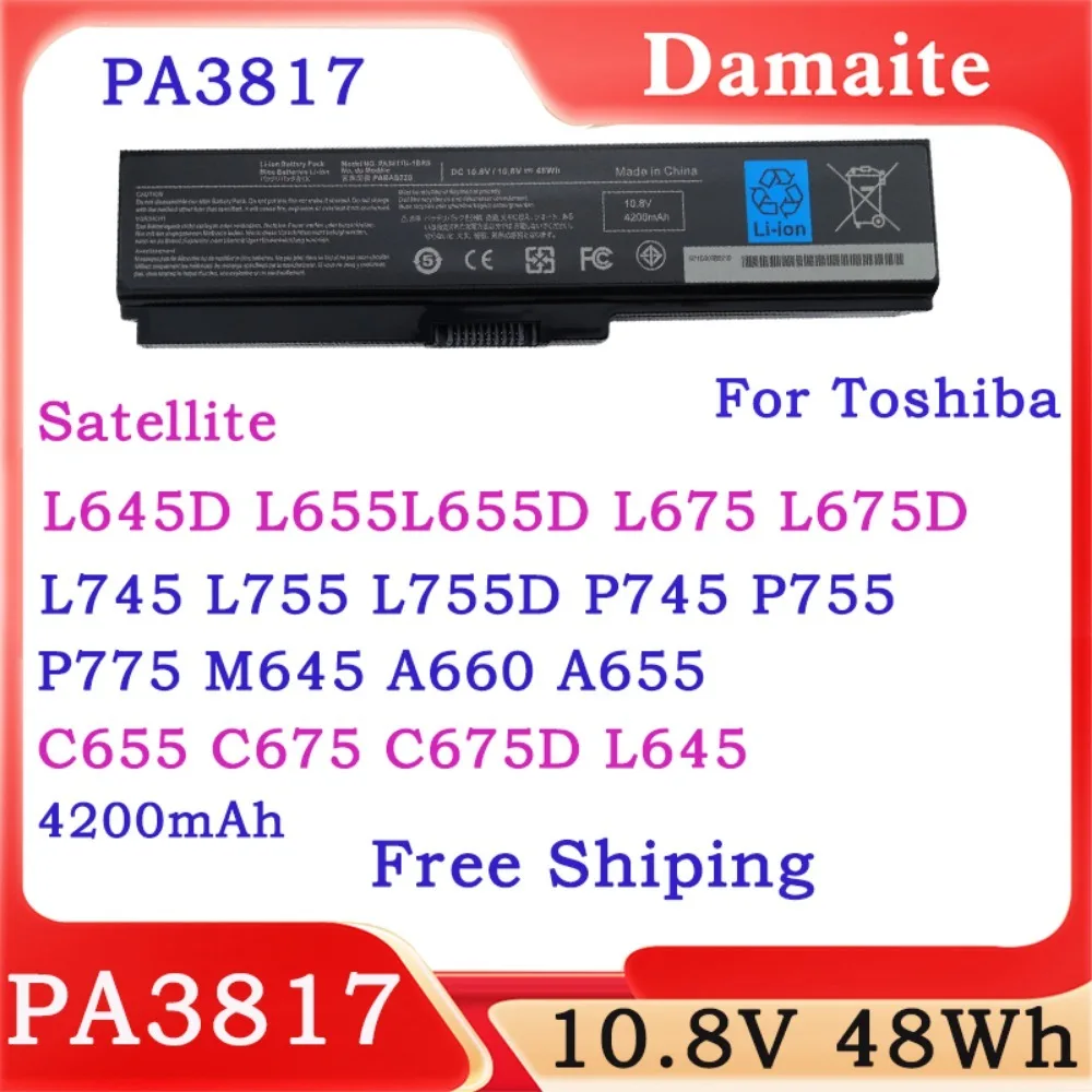 

PA3817 6Cell Battery For Toshiba Satellite Pro C650 C660D PA3817U-1BRS PA3818U-1BRS PA3817U L745 L740 L655 L750 L750D L755