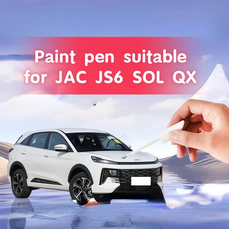 Paint Pen Suitable for JAC JS6 Sol QX Pearl White Special Repair Car Paint Scratch Repair Car Accessories PHEV