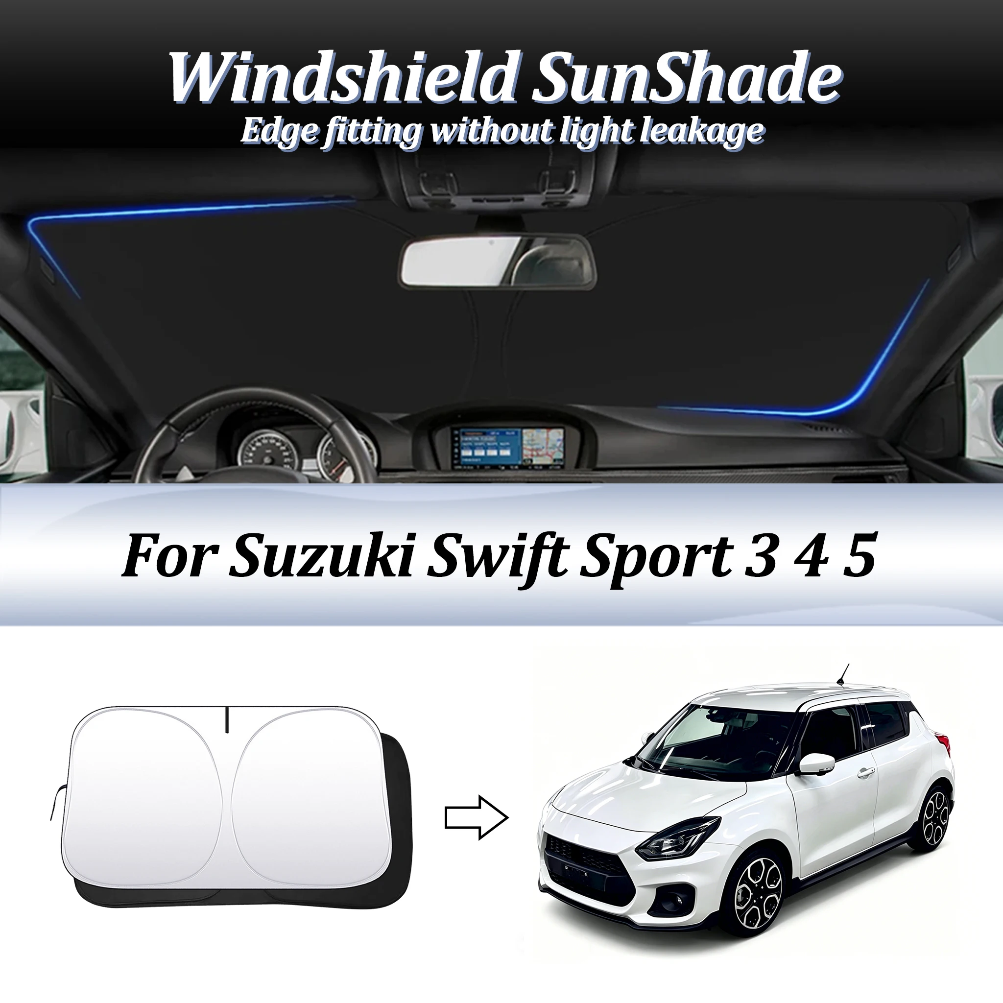 

Car Windshield SunShade For Suzuki Swift Sport 3 4 5 Foldable Blocks UV Rays Sun Shade Lightproof Heat Shield Auto Accessories