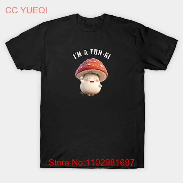 I'm A Fun-Gi T-Shirt S-5XL Fast Shipping - Cute Cottagecore Mushroom T-Shirt S-5