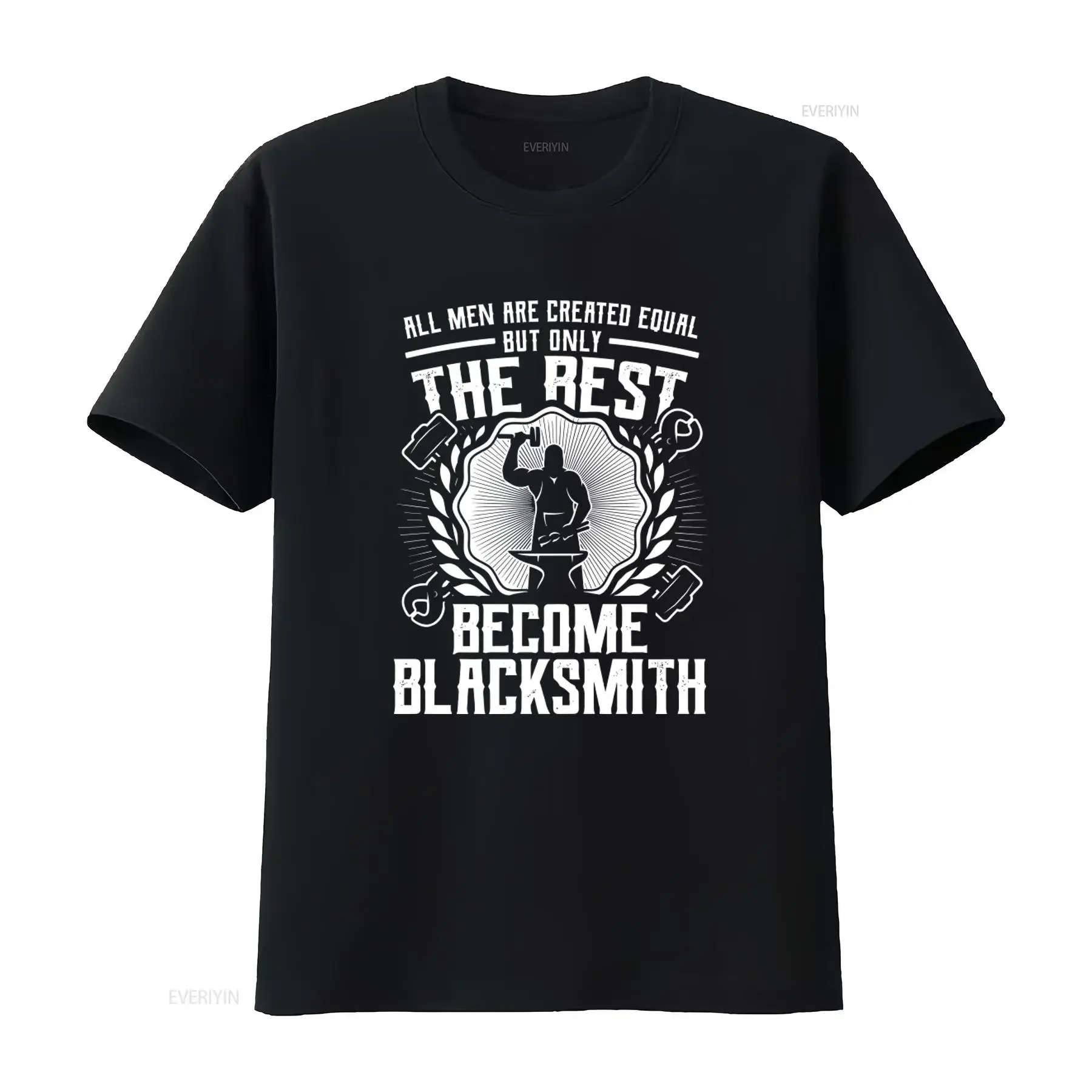 Blacksmith T Shirt All Men Are Created Equal But Only The Rest Become Unique Design for High Quality Cotton vintage Washed
