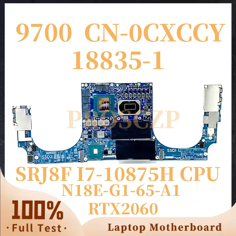 

18835-1 CN-0CXCCY 0CXCCY CXCCY с процессором SRJ8F I7-10875H для XPS 13 9700, материнская плата для ноутбука N18E-G1-65-A1 RTX2060, 100% протестировано, ОК
