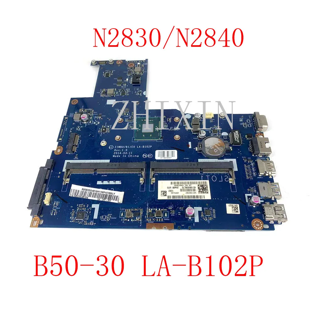 

yourui For Lenovo B50-30 Laptop Motherboard With N2830/N2840 CPU PC3L DDR3L ZIWB0/B1/E0 LA-B102P Mainboard full test