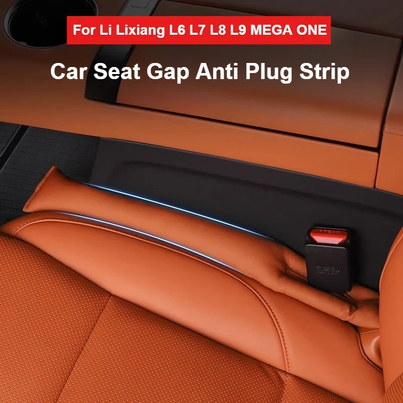 

For LI Lixiang L6 L7 L8 L9 MEGA ONE Car Seat Gap Filler Plug Seam Leak Proof Anti-Drop Padding Fit Ideal Lixiang L6 L7 L8 L9 One