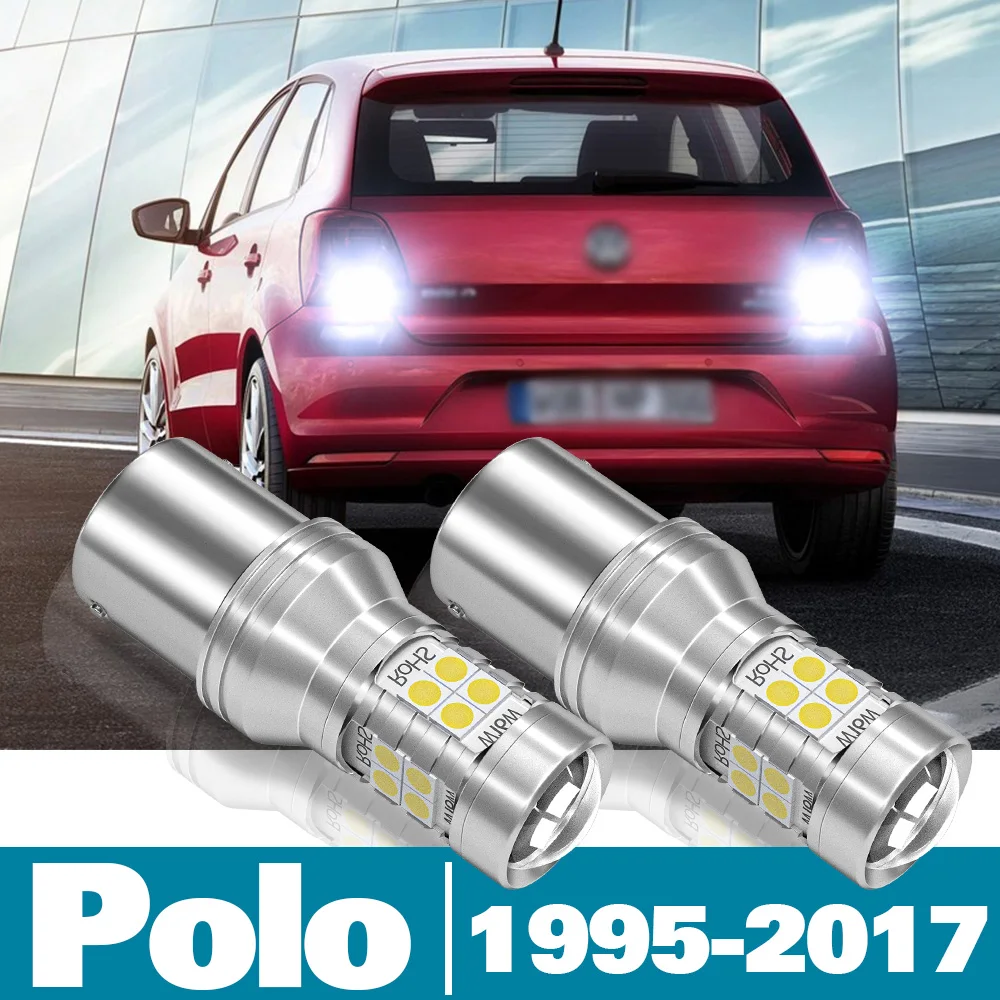 2pcs LED Reverse Light For VW Volkswagen Polo 6n 6r 6c 9n mk3 mk4 mk5 Accessories 1995-2017 2012 2013 2014 Backup Back up Lamp