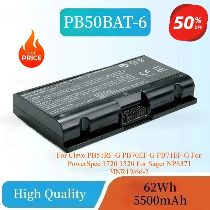

New 5500mAh PB50BAT-6 Laptop Battery For Clevo PB51RF-G PB70EF-G PB71EF-G For PowerSpec 1720 1520 For Sager NP8371 3INR19/66-2