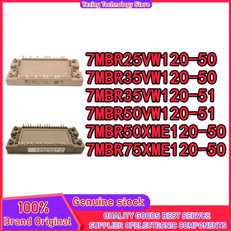 

7MBR25VW120-50 7MBR35VW120-50 7MBR35VW120-51 7MBR50VW120-51 7MBR50XME120-50 7MBR75XME120-50 НОВЫЙ ОРИГИНАЛЬНЫЙ МОДУЛЬ В НАЛИЧИИ