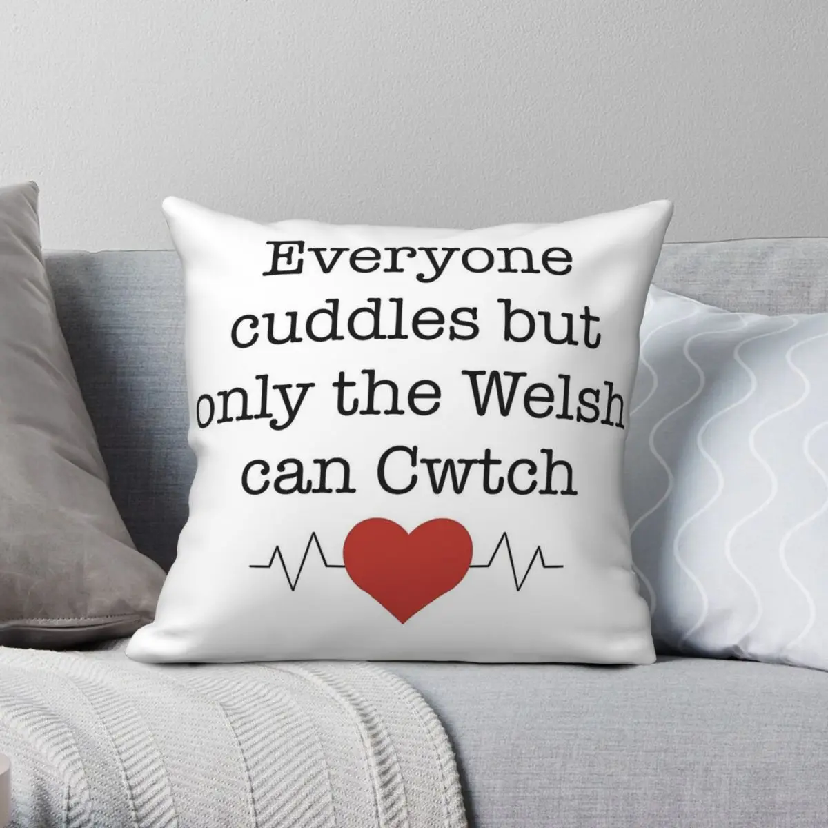 Everyone Cuddles But Only Welsh Cwtch Pillowcase Polyester Linen Velvet Creative Zip Decor Sofa Seater Cushion Cover