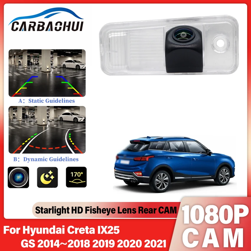 HD 1080x720P Fisheye Rear View Camera For Hyundai Creta IX25 GS 2014 2015 2016 2017 2018 2019 2020 2021 Car Parking Access