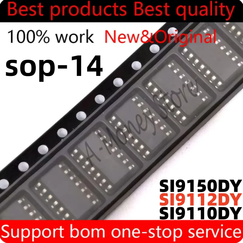 

(10pcs)SI9110DY-T1-E3 SI9112DY-T1-E3 SI9150DY-T1-E3 SI9110DY SI9112DY SI9150DY sop-14