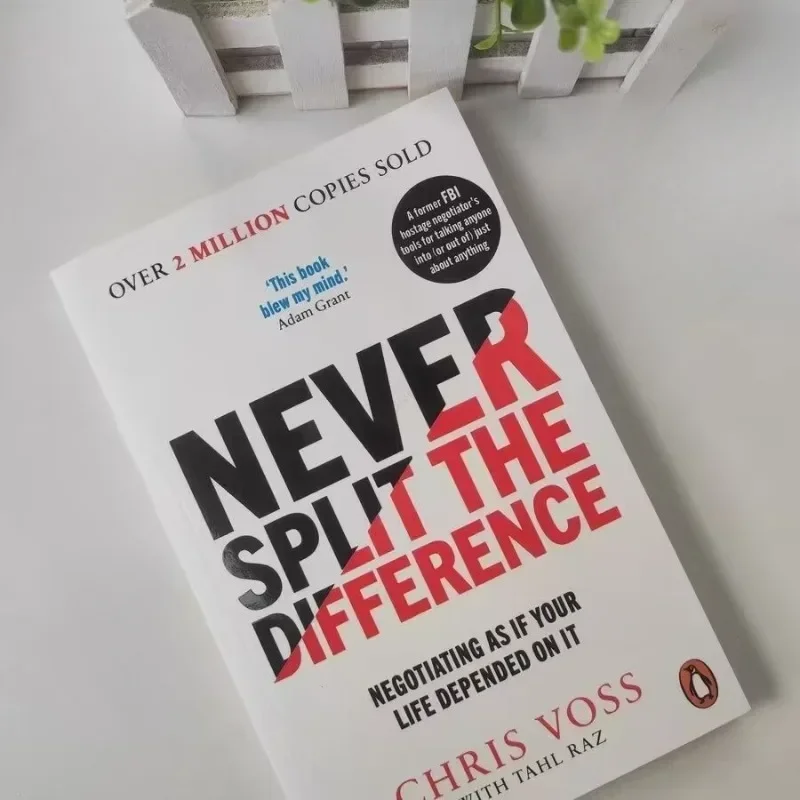 Negotiating As If Your Life Depended on It Paperback Book in English Never Split The Difference By Chris Voss