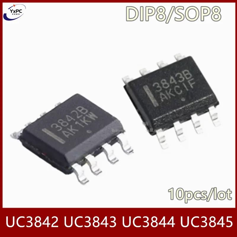 

10pcs UC3845 SOP8 UC3845B SOP-8 UC3845A 3845B 3845A ST3845B UC3842 UC3843 UC3844 UC3842A UC3843A UC3844A UC3842B UC3843B DIP-8