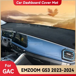 For GAC EMZOOM GS3 2023 2024 Car Dashboard Cover Mat Sun Shade Pad Avoid Light Mat Instrument Carpet Protection Accessories