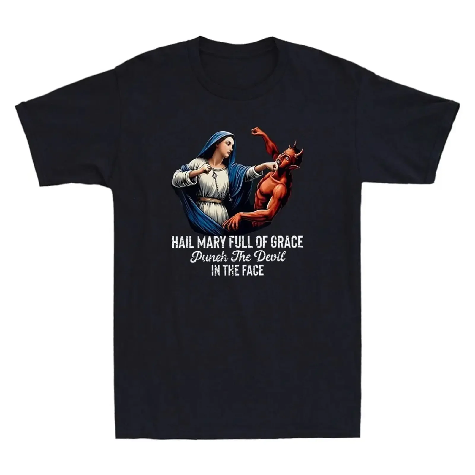 Hail Mary Full of Grace Punch the Devil Funny Meme Christian Retro Men's T Shirt vintage Washed Slightly Comfortable graphic