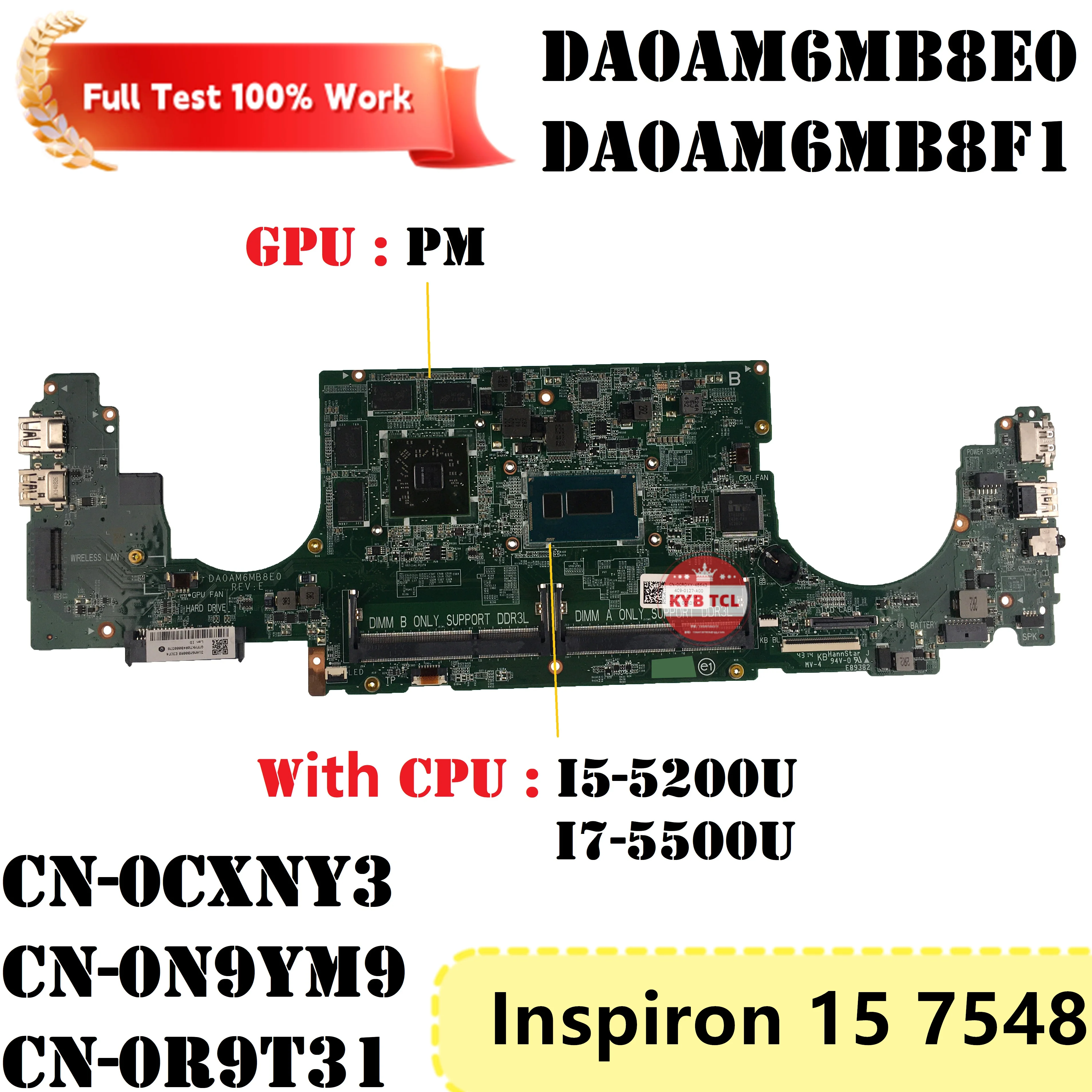 CXNY3 N9YM9 R9T31 Notebook For DELL Inspiron 15 7548 Laptop Motherboard DA0AM6MB8E0 DA0AM6MB8F1 Mainboard 0CXNY3 0N9YM9 0R9T31