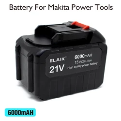 High Quality High Capacity 6Ah 4Ah 2Ah for Makita 21V Electric Scissors Electric Saw Lawn Mower Battery Pack