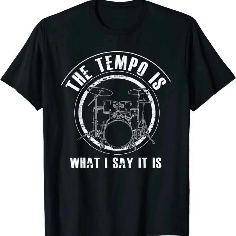 Camiseta divertida limitada The Tempo Is What I Say It, baterista