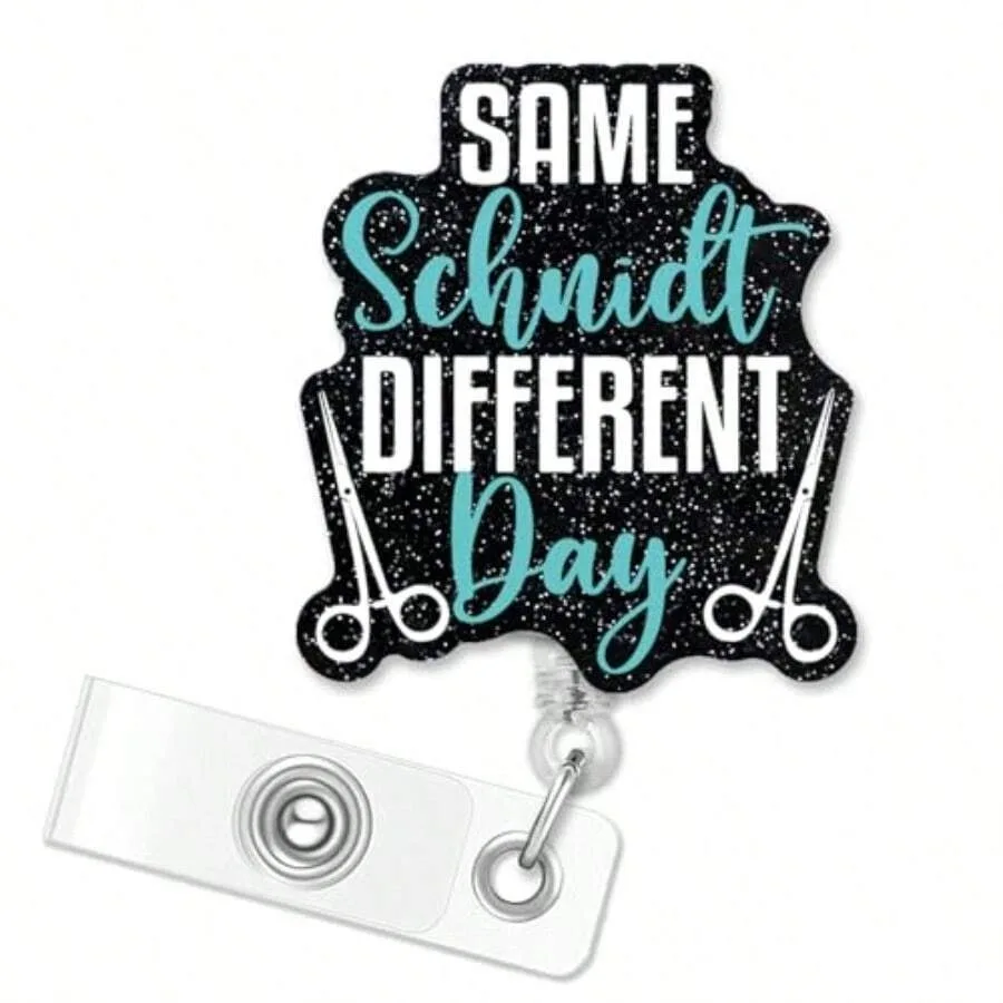 

Same Schnidt Different Day Retractable Black Glitter Badge Reel With Alligator Clip Funny Surgery ID Card Badge Holder Gift For