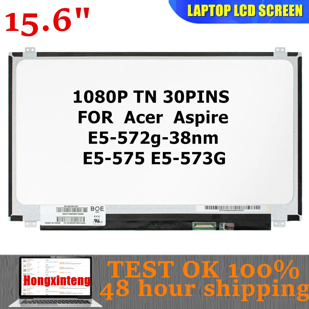 NT156FHM-N41 N156HGE-EA1 NT156FHM-N31 B156HTN03.8 B156HTN03.6 N156HGE-EA2 Genuine 15.6INCH 1080P 30PINS TN LAPTOP SCREEN