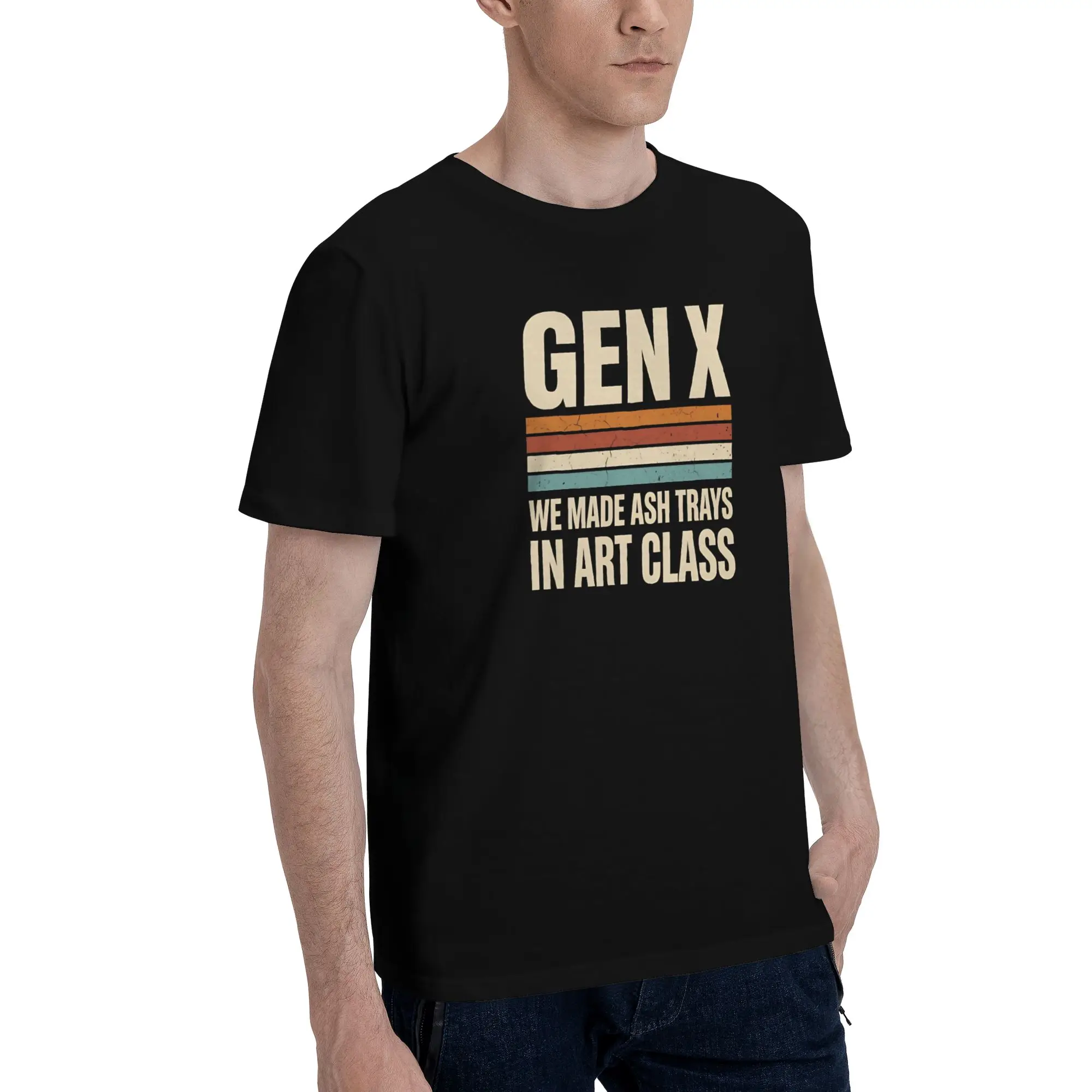 1 Piece Retro Graphic Funny 100% Cotton T-Shirt Gen X WE MADE ASHTRAYS IN ART CLASS Tees Tops For Men