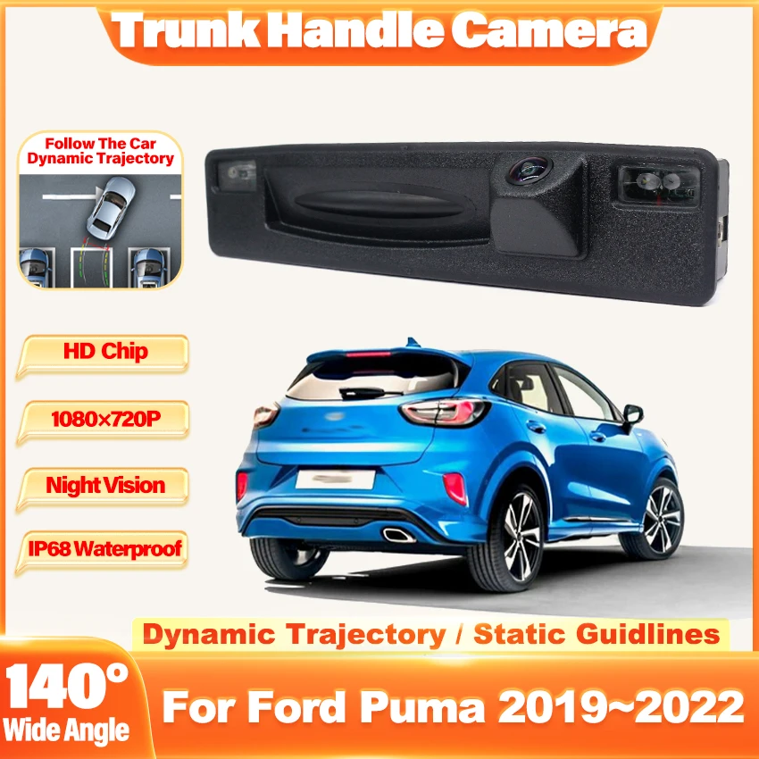 1080P Dynamic Trajectory HD CCD Trunk Handle Rear View Camera For Ford Puma 2019 2020 2021 2022 140°Fisheye Wide Angle Camera