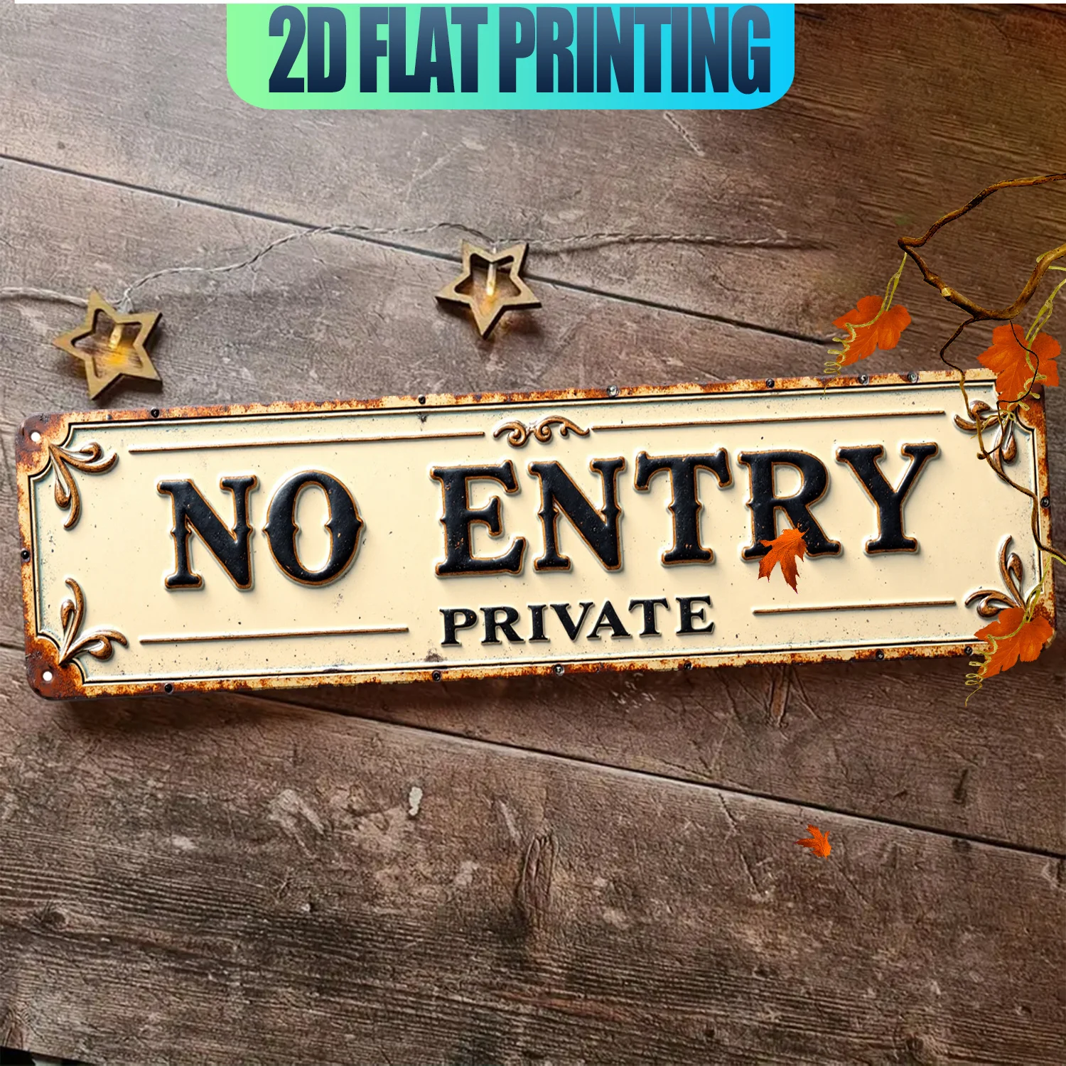 Vintage No Entry Private Metal Tin Sign,2D Flat Printing Retro Aluminum Wall Decor for Gate Yard Home Garden Wall Art