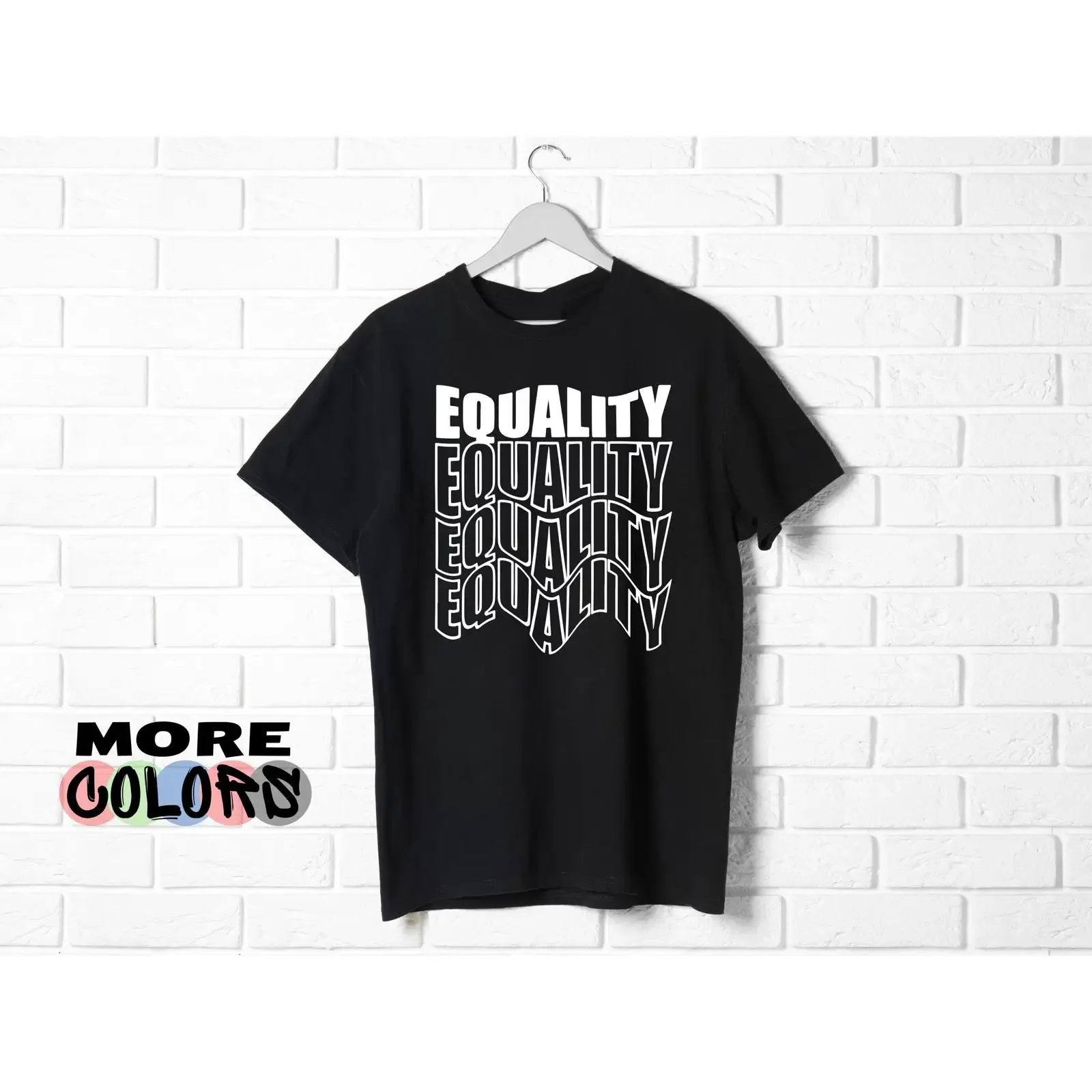 Equality Stacked Wavy Letter T Shirt Multi Colors Casual Social Justice Comfortable All Season Top vintage Washed homme