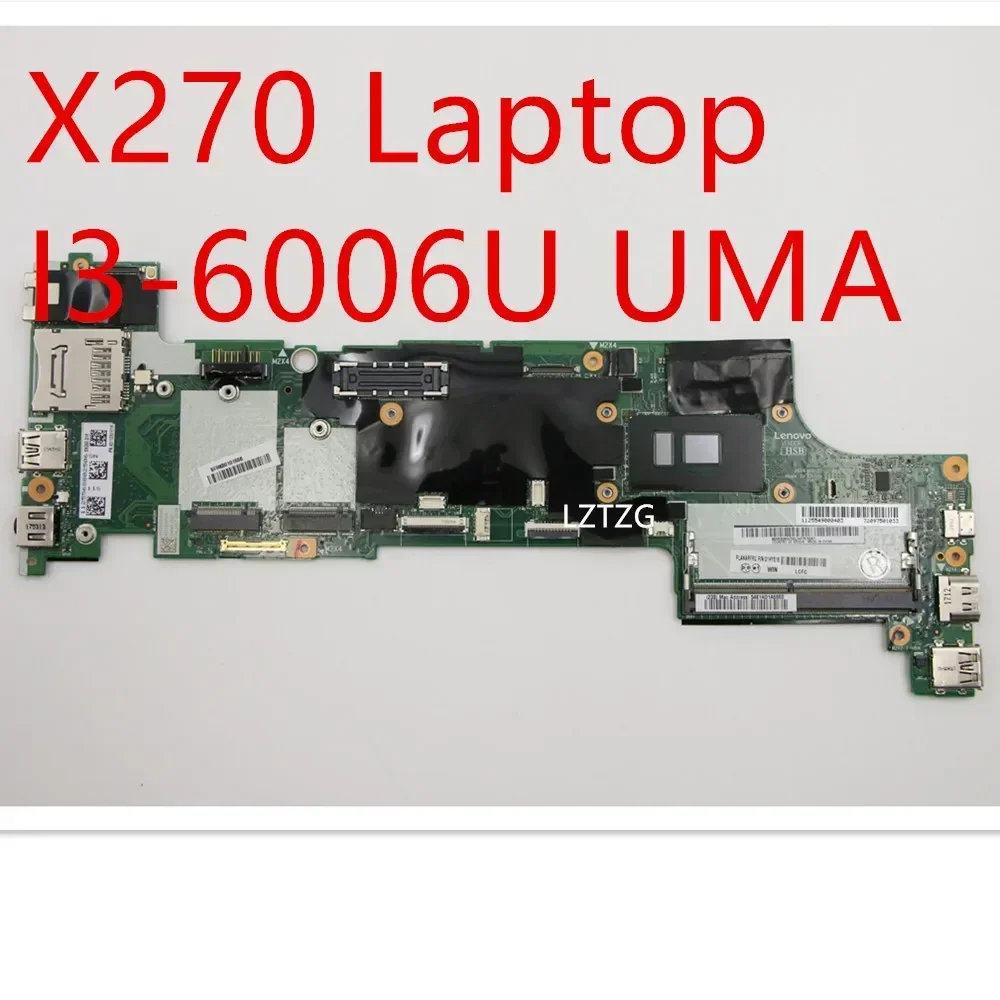 

Материнская плата для ноутбука Lenovo ThinkPad X270, материнская плата I3-6006U UMA 01LW723 01HY516
