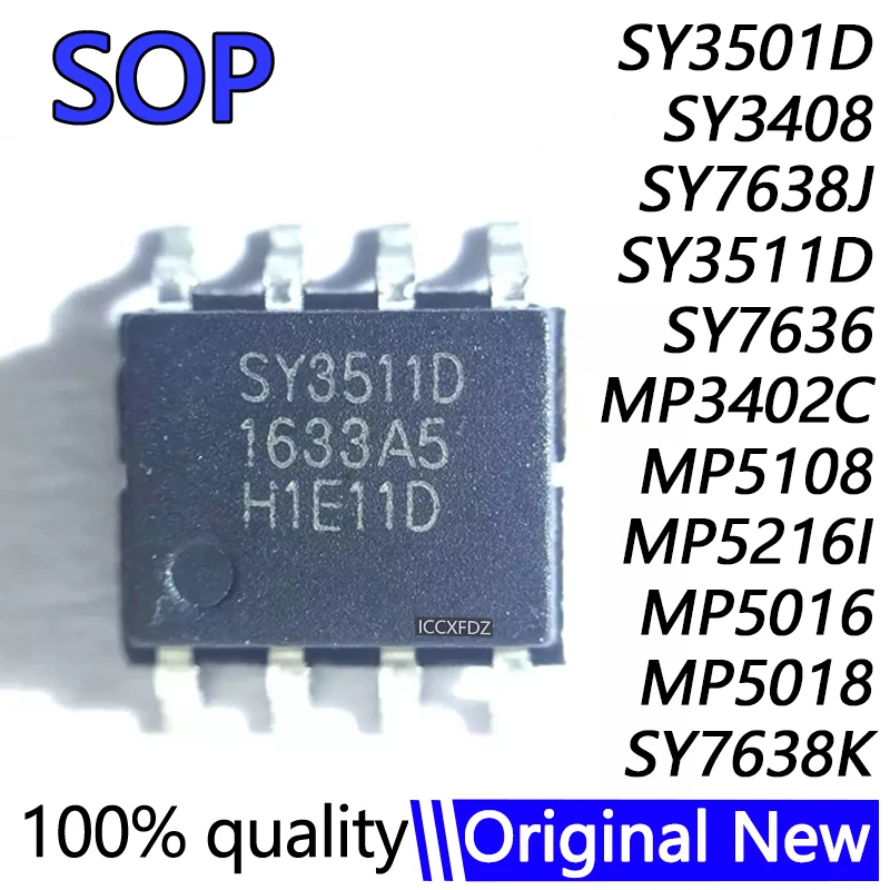 (10piece) SY3501D SY3408 SY7638J SY3511D SY7636 MP3402C MP5108 MP5216I MP5016 MP5018 SY7638K SOP-8  CHIP IC NEW IN STOCK