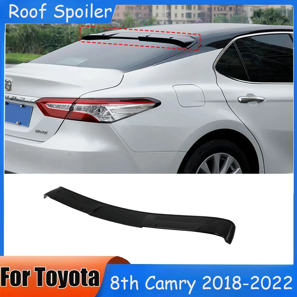 

Rear Roof Spoiler For Toyota 8th Camry 2018-2022 ABS Plastic Black Rear Boot Trunk Roof Wing Car Exterior Decorative Accessories