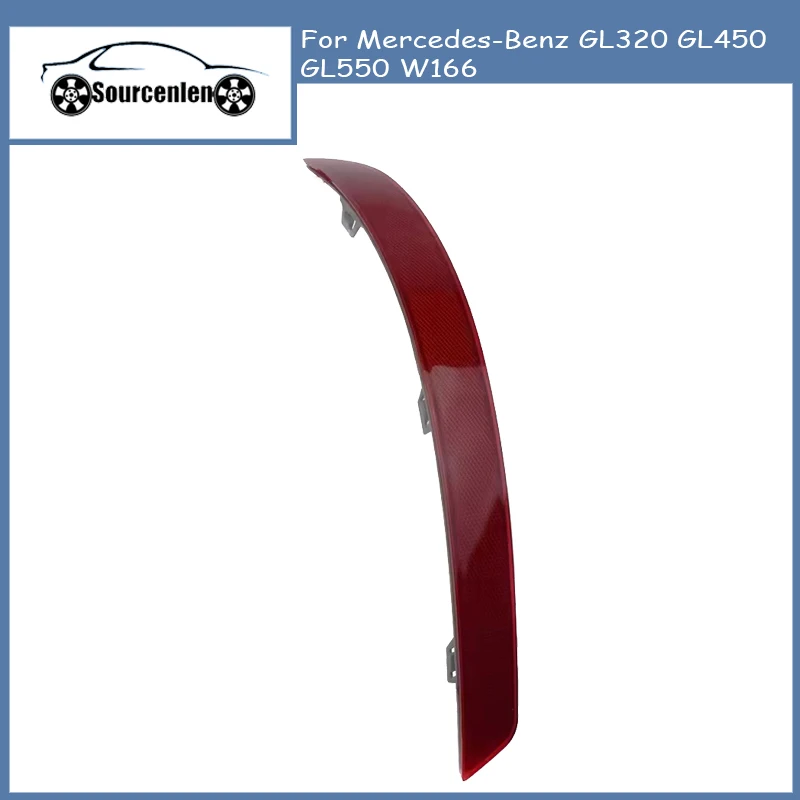 

Rear Left Right Bumper Reflector 1668200374 1668200474 for Mercedes-Benz GL320 GL450 GL550 W166 Fog Warning Light Reflector