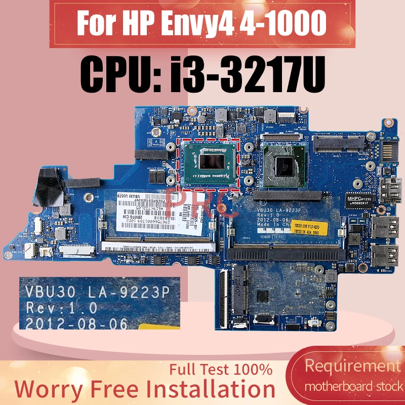 

Материнская плата для ноутбука HP Envy4 4-1000 LA-9223P SR0N9 i3-3217U 702925 -501 Материнская плата для ноутбука