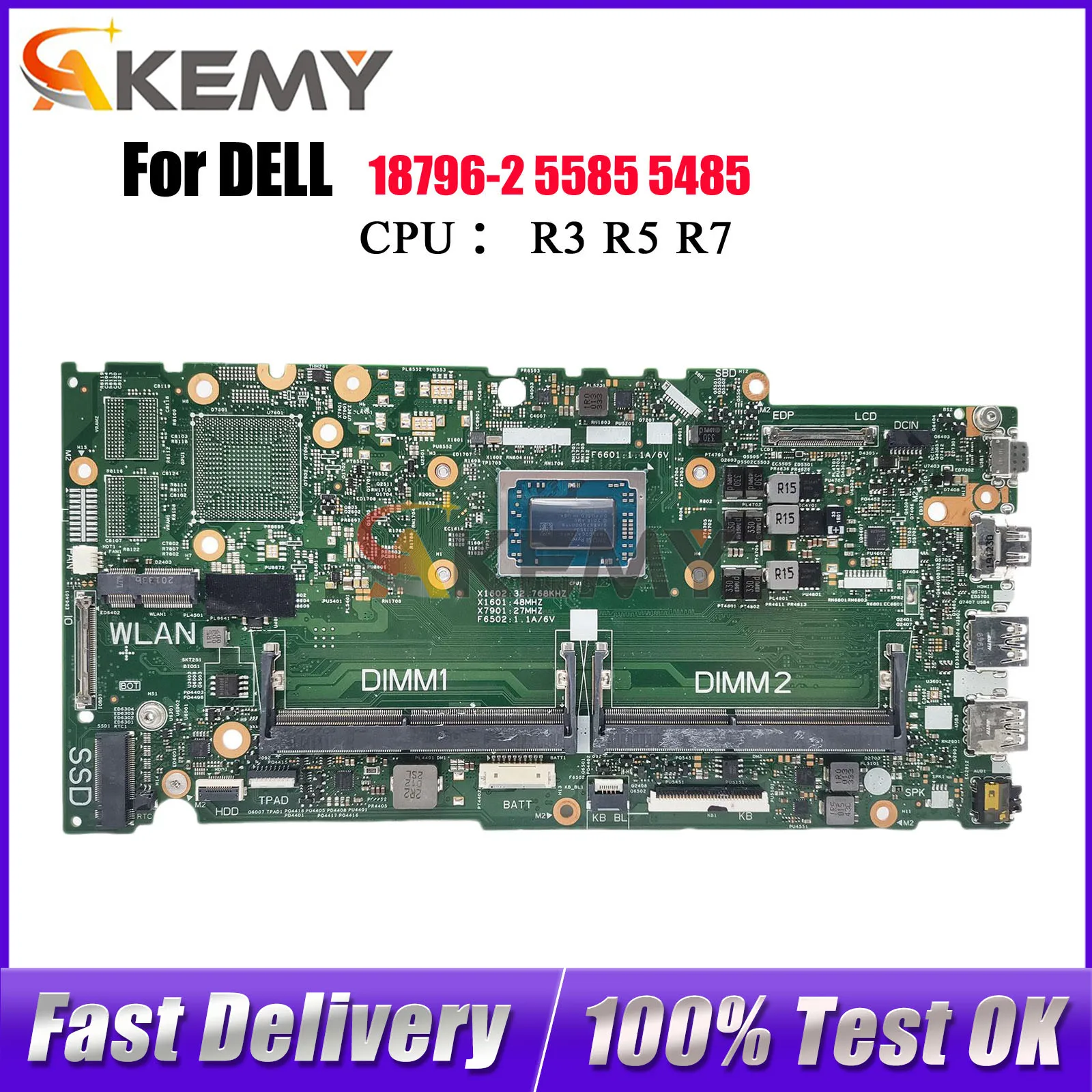 

For Dell Inspiron 15 5585 5485 with R5 R7 CPU Motherboard 18796-2 0FNM6F CN-004JF3 DDR4 100% Fully Tested
