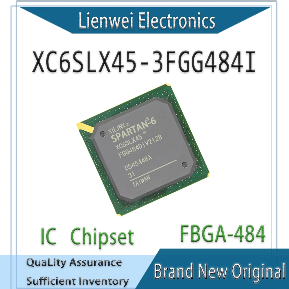

100% New XC6SLX45-3FGG484I XC6SLX45 FGG484 IC Chipset BGA-484