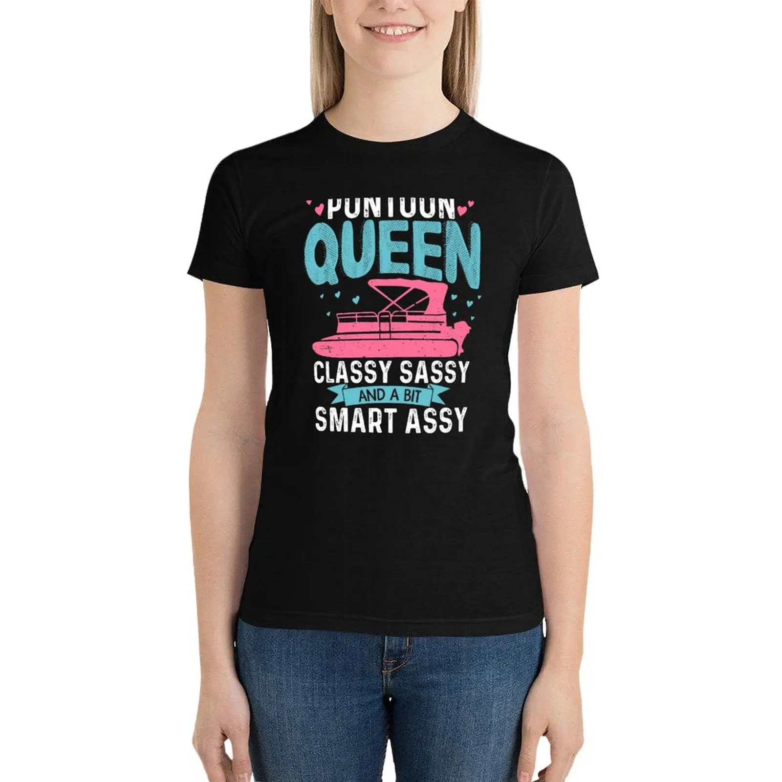 Pontoon Queen Classy Sassy and A Bit Smart Assy Funny Pontooning Gift for Women T-Shirt quick-drying clothes for woman