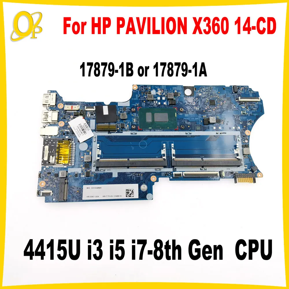 

17879-1B 17879-1A Материнская плата для ноутбука HP PAVILION X360 14-CD 14M-CD с процессором 4415U i3 i5 i7-8th Gen DDR4 полностью протестирована